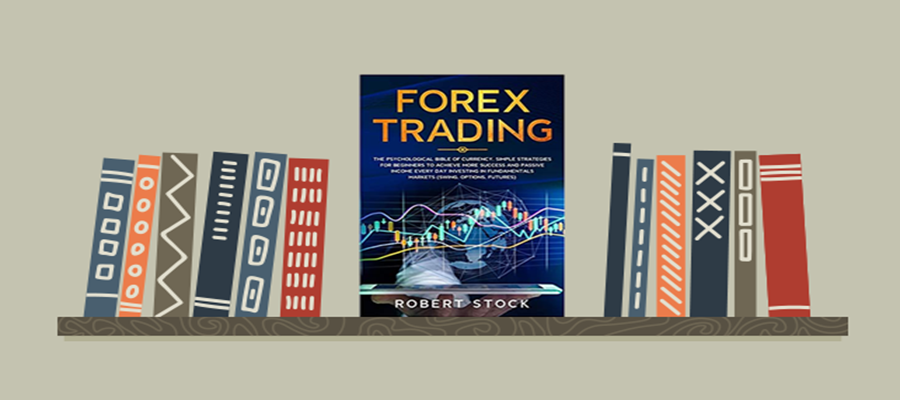انواع بهترین کتاب فارکس برای درک مفهوم بهتر بازارهای مالی